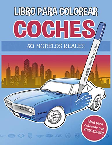Libro para colorear COCHES: 60 modelos reales