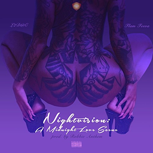 Nightvision: A Midnight Love Scene (feat. Flam Feeva) [Explicit]