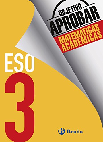 Objetivo aprobar Matemáticas Académicas 3 ESO (Castellano - Material Complementario - Objetivo Aprobar) - 9788469612026