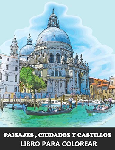 Paisajes, Ciudades Y Castillos Libro para Colorear: Paisajes urbanos de ciudades europeas - Idea de regalo de Navidad para Adultos