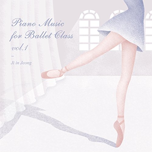 Piano Music for Ballet Class vol.1
