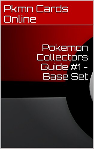 Pokemon Collectors Guide #1 - Base Set (English Edition)