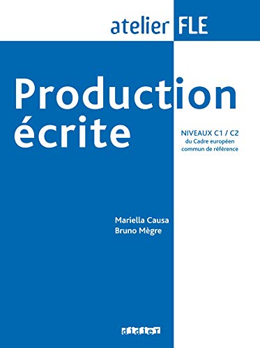 Production ecrite: Production ecrite (C1/C2) (FLE)