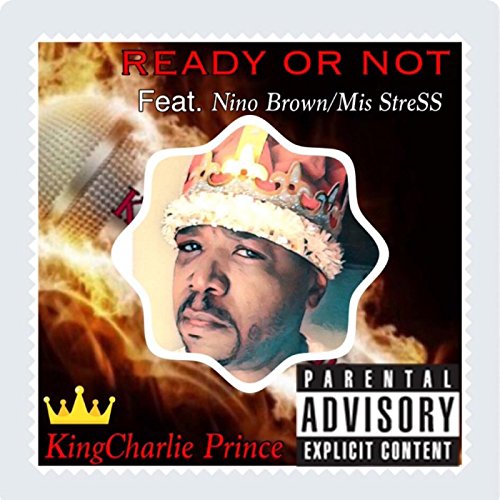Ready or Not (feat. Nino Brown & Mis StreSS) [Explicit]