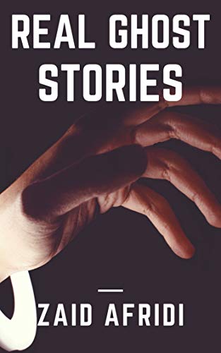 real ghost stories: 8 IN I Real horror suspense and thriller mysteries that will scare you away (English Edition)