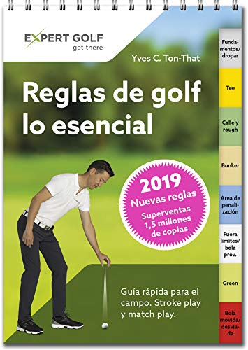 Reglas de golf lo esencial 2019: Guía rápida para el campo. Stroke play y match play.