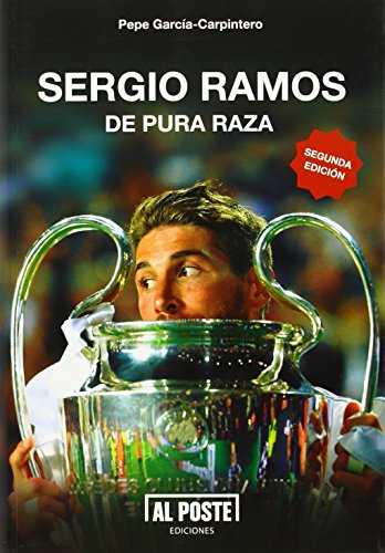 Sergio Ramos - 2ª Edición (DEPORTES - FUTBOL)