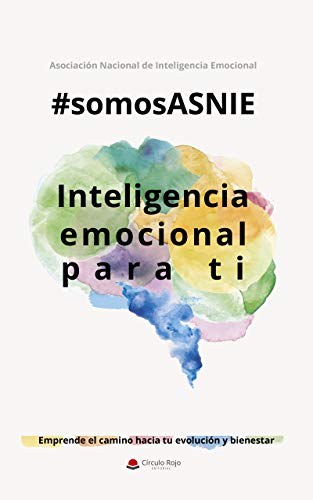 #Somos ASNIE: Inteligencia Emocional para ti