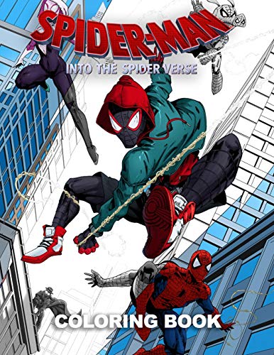 Spiderman Into The Spider Verse Coloring Book: 20 Spider-man Coloring Pages for Boys & Girls With Exclusive Unofficial Images For All Ages