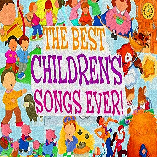The Best Children's Songs Ever: Puss' N Boots / Game / Pin the Tail / A Spoonful of Sugar...