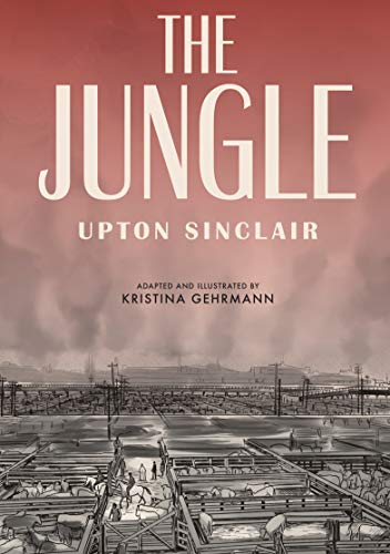The Jungle: [A Graphic Novel] (English Edition)