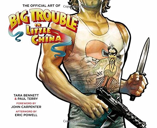 The Official Art of Big Trouble in Little China