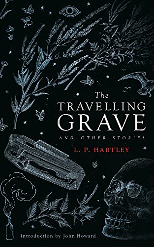 The Travelling Grave and Other Stories (English Edition)