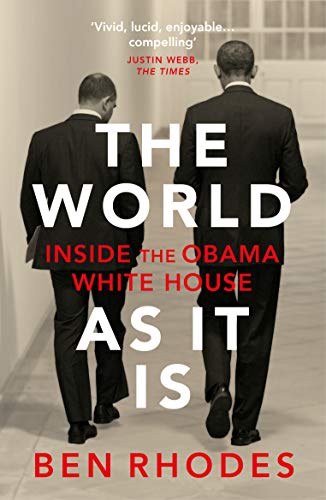 The World As It Is: Inside the Obama White House (English Edition)