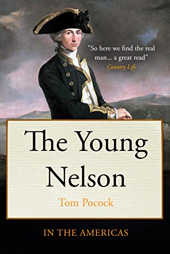 The Young Nelson in the Americas (English Edition)