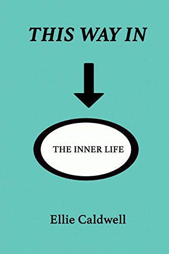 THIS WAY IN: THE INNER LIFE