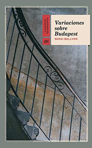 Variaciones sobre Budapest (Cuadernos de Horizonte)