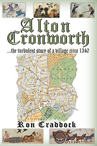 Alton Cronworth: The turbulent story of a village circa 1340