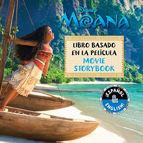 Disney Moana: Movie Storybook/Libro Basado en la Película: 3 (Disney Bilingual)