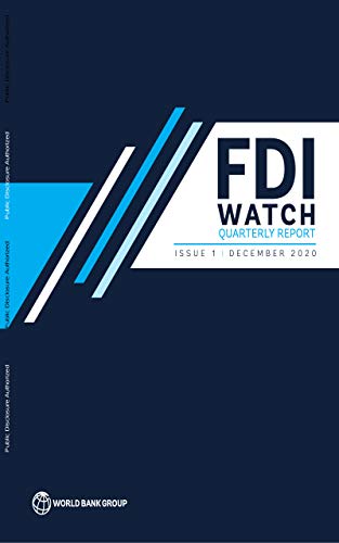 FDI Watch : Quarterly Report, Issue 1, December 2020 (English Edition)