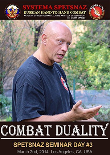 HAND TO HAND COMBAT DVD BY RUSSIAN MARTIAL ARTS SYSTEMA SPETSNAZ - COMBAT DUALITY - 2 hours of Martial Arts Instructional Video by Russian Special Forces, Street Self-Defense Fighting