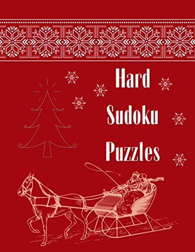 Hard Sudoku Puzzles: Sudoku Puzzles Book - Christmas Edition, Sudoku Puzzle Book For Adults, 320 Puzzles With Solutions, 4 Puzzles Per Page, Large Print Sudoku Puzzle Book For Seniors.