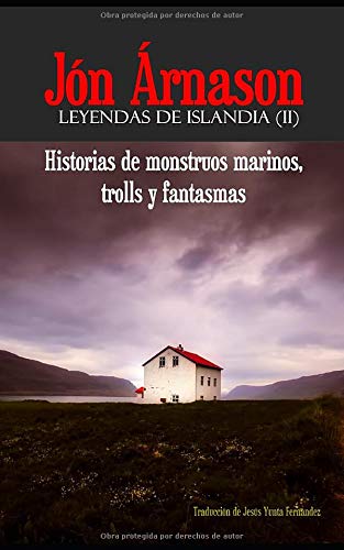 Historias de monstruos marinos, trolls y fantasmas (Leyendas de Islandia)