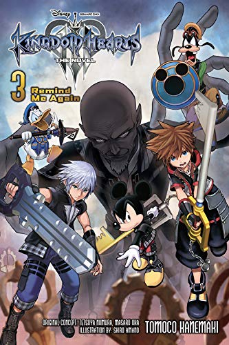 KINGDOM HEARTS III 3 THREE LIGHT NOVEL 03: Remind Me Again (Kingdom Hearts III Light Novel)