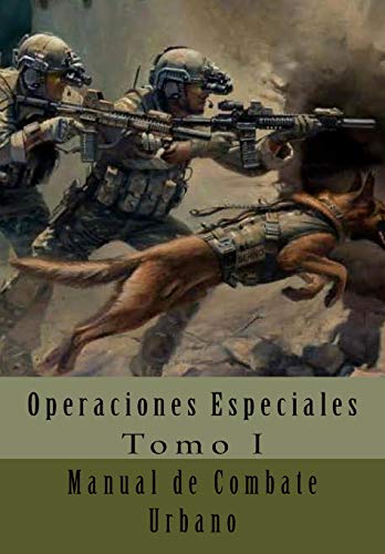 Manual de Combate Urbano: Traducción al Español: Volume 1 (Operaciones Especiales)