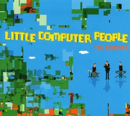 Remixes by Little Computer People (2002-05-03)