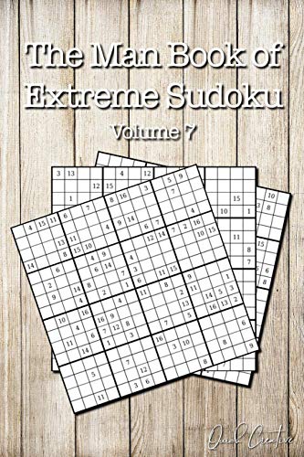 The Man Book of Extreme Sudoku: Volume 7, 16 x 16 Mega Sudoku Puzzle Book; Great Gift for Men and Dads (Perfect Gift For Men)