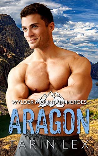 Aragon: Mountain Man Rescue Romance (Wylder Mountain Heroes Book 8) (English Edition)