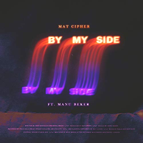 By My Side (feat. Manu Beker)