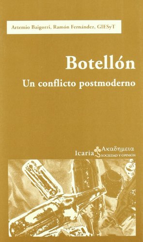 Botellón: Un conflicto postmoderno (Akademeia)