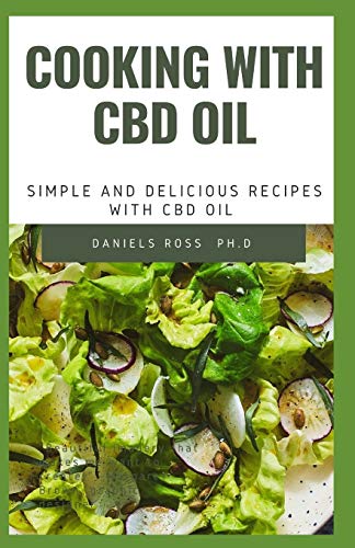 Cooking with CBD Oil: Simple and Delicious Recipe with CBD Oil
