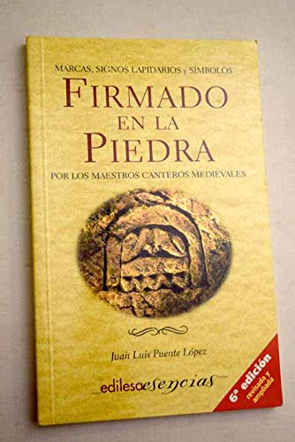 Firmado En La Piedra Por Los Maestros Canteros Medievales