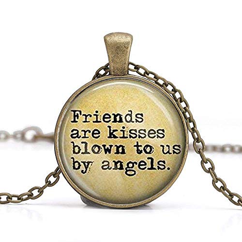 Friends are Kisses Blown to us by Angels – Colgante de amistad – Collar de la amistad – Regalo para un amigo