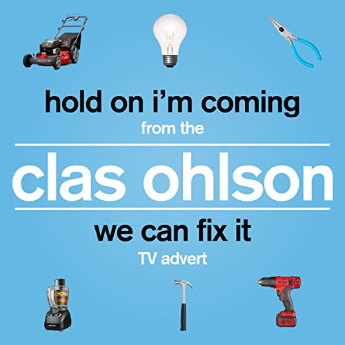 Hold On I'm Coming (From the "Clas Ohlson - We Can Fix It" TV Advert)