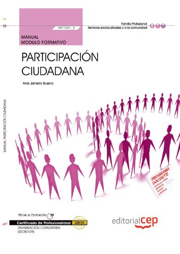 MANUAL. PARTICIPACION CIUDADANA (MF1021_3). CERTIFICADOS DE PROFE