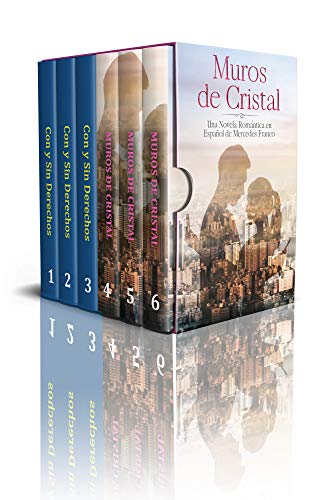 (6 Libros En 1) Muros de Cristal y Con y Sin Derechos : Colección Completa de Novelas Románticas en Español