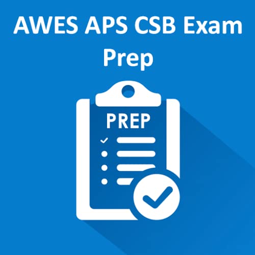 AWES APS CSB Exam Prep