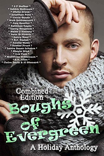 Boughs of Evergreen: A Holiday Anthology (Combined Edition) (English Edition)