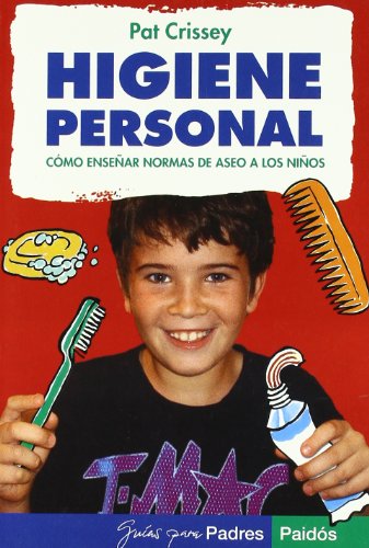 Higiene personal: Consejos para enseñar normas de aseo a los niños: 86 (Guías para Padres)