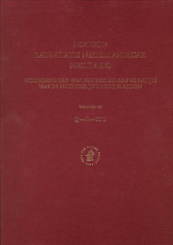 Lexicon Latinitatis Nederlandicae Medii Aevi: Volume VII. Q-R-Stu: Q-R-Stu VII