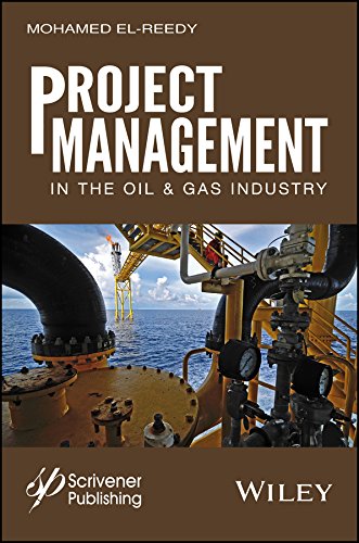 Project Management in the Oil and Gas Industry (English Edition)