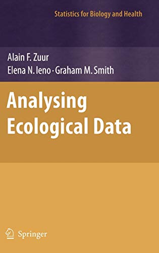 Analysing Ecological Data (Statistics for Biology and Health)