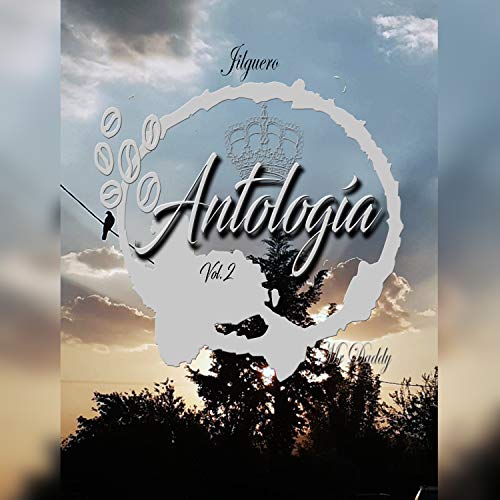 Antología, Vol. 2: Jilguero (Remix) [Explicit]