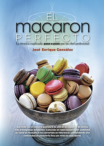 El Macaron Perfecto (Cocina, dietética y Nutrición)