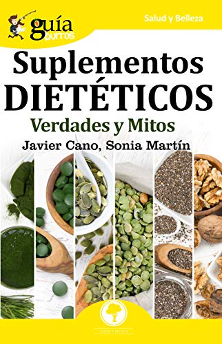 GuíaBurros Suplementos dietéticos: Verdades y Mitos: 71