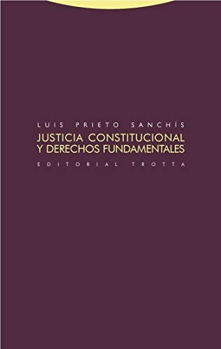 Justicia constitucional y Derechos funda (ESTRUCTURAS Y PROCESOS - DERECHO)